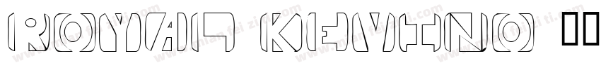 Royal Kevino字体转换